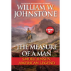 The Measure of a Man: Smoke Jensen, American Legend - Mass Market Paperbound