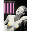 Past Masters of the Nude: An Illustrated Bibliography of Nude Photography Books Published in England from 1896 to 1960 - Hardcover