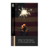 What, to the Slave, Is the Fourth of July - Paperback