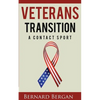 Veterans Transition: A Contact Sport - Paperback