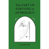 The Part of Fortune in Astrology - Paperback