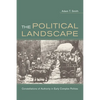 The Political Landscape: Constellations of Authority in Early Complex Polities - Paperback