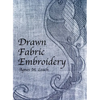 Drawn Fabric Embroidery - Paperback