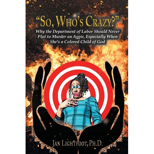 So Who's Crazy - Paperback