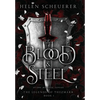 Blood & Steel: An epic romantic fantasy - Hardcover