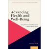 Advancing Health and Well-Being: Using Evidence and Collaboration to Achieve Health Equity - Paperback