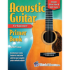 Acoustic Guitar Primer Book for Beginners with Online Video and Audio Access - Paperback