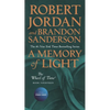 A Memory of Light: Book Fourteen of the Wheel of Time - Mass Market Paperbound
