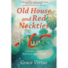 Old House and Red Neckties: A Memoir of Race, Resilience, and Selfhood - Paperback
