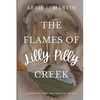 The Flames of Lilly Pilly Creek: Cozy ghost mystery amateur sleuth - Paperback