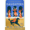 Daughters of Bronze: A Novel of Troy - Paperback