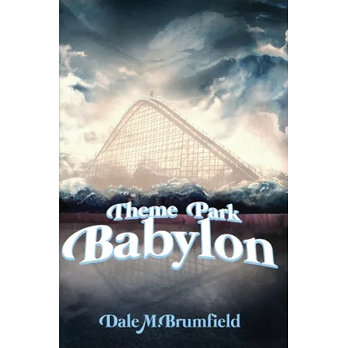 Theme Park Babylon - Paperback