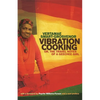 Vibration Cooking: or, The Travel Notes of a Geechee Girl - Paperback