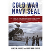 Cold War Navy Seal: My Story of Che Guevara, War in the Congo, and the Communist Threat in Africa - Hardcover
