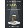 The Stool: Building a Platform for Business Success Beyond Your Imagination - Paperback