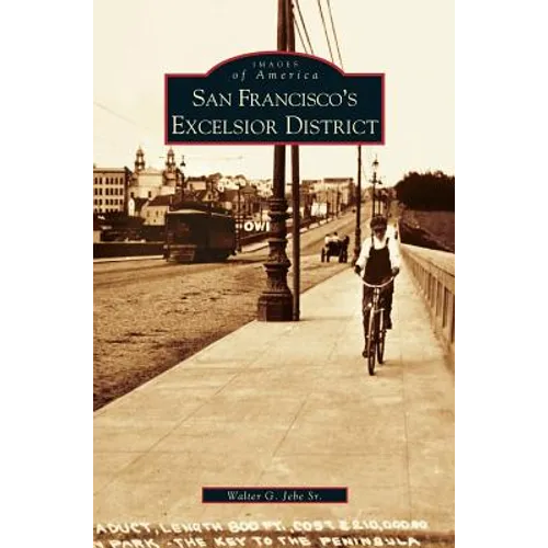 San Francisco's Excelsior District - Hardcover