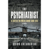 The Psychiatrist: A Battle Between Good and Evil - Paperback