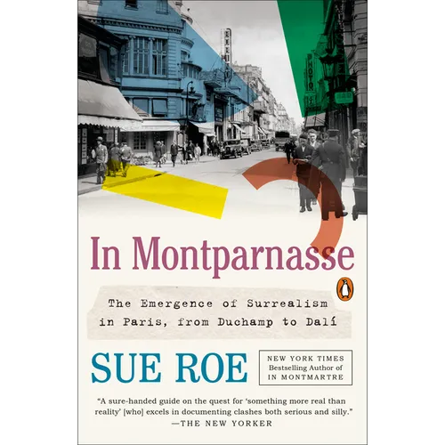 In Montparnasse: The Emergence of Surrealism in Paris, from Duchamp to Dalí - Paperback