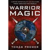 Warrior Magic: Justice Spirituality and Culture from Around the World - Paperback