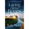 Laying Out the Bones - Paperback