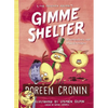 Gimme Shelter: Misadventures and Misinformation - Hardcover