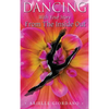 Dancing with Your Story from the Inside Out - Hardcover
