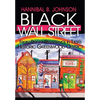 Black Wall Street: From Riot to Renaissance in Tulsa's Historic Greenwood District - Hardcover
