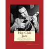 Hot Club Jazz: Understanding Django Reinhardt & Gypsy Jazz - Paperback