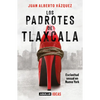 Los Padrotes Tlaxcala / The Pimps of Tlaxcala - Paperback