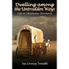Dwelling among the Untrodden Ways: Life in Oklahoma Territory - Paperback