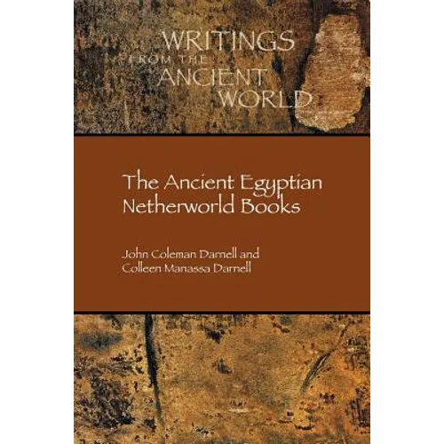 The Ancient Egyptian Netherworld Books - Paperback