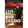 Fair Ball: A Fan's Case for Baseball - Paperback