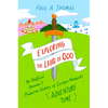 Exploring the Land of Ooo: An Unofficial Overview and Production History of Cartoon Network's Adventure Time - Paperback