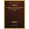 The Official Account Of The Portola Expedition Of 1769-1770 (1909) - Hardcover