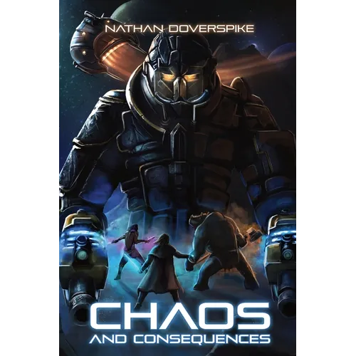 Chaos and Consequences - Paperback