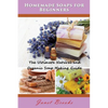 Homemade Soaps for Beginners: The Ultimate Natural and Organic Soap Making Guide - Paperback