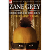 The Ohio River Trilogy 3: The Last Trail - Paperback