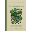 Threads of Green: Weaving Sustainability into the Cultural Fabric - Paperback