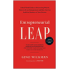 Entrepreneurial Leap, Updated and Expanded Edition: A Real-World Guide to Discovering What It Takes to Be an Entrepreneur and How You Can Build the Bu - Hardcover