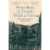 A Tomb with a View - The Stories & Glories of Graveyards - Paperback