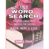 Easy Bible Word Search: 90 Extra Large Print Puzzles for Seniors: Faith, Hope & Love - Paperback
