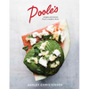 Poole's: Recipes and Stories from a Modern Diner [A Cookbook] - Hardcover