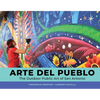 Arte del Pueblo: The Outdoor Public Art of San Antonio - Hardcover