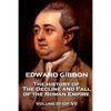Edward Gibbon - The History of the Decline and Fall of the Roman Empire - Volume III (of VI) - Paperback