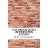 The Dream-Quest of Unknown Kadath - Paperback