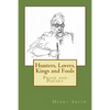 Hunters, Lovers, Kings and Fools: Prose and Poetry - Paperback