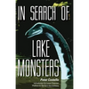 In Search of Lake Monsters - Paperback