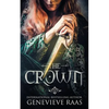 The Crown: A Dark Fairy Tale Retelling of the Twelve Dancing Princesses - Paperback