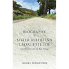 Biography of Sister Albertina Georgette Joe: and Memoirs of Cole Bay Village - Paperback