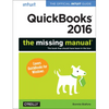 QuickBooks 2016: The Missing Manual: The Official Intuit Guide to QuickBooks 2016 - Paperback